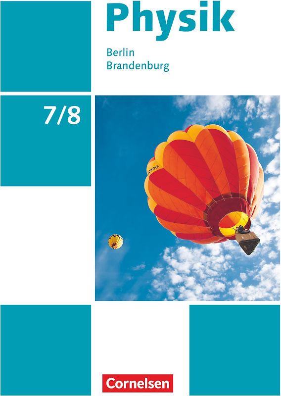 Physik - Neue Ausgabe - Berlin/Brandenburg - 7./8. Schuljahr