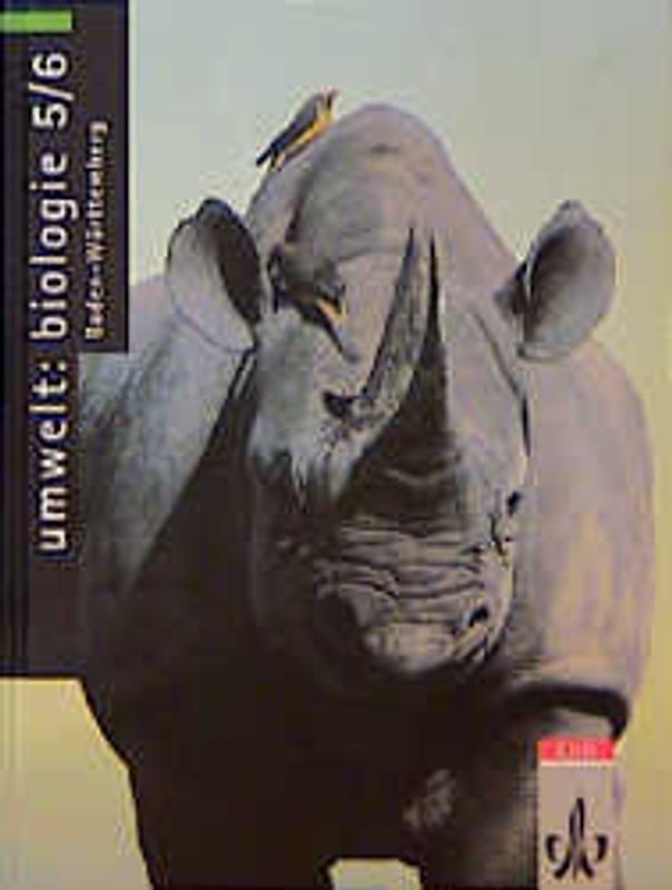 Umwelt: Biologie / Ausgabe für Baden-Württemberg - Neubearbeitung