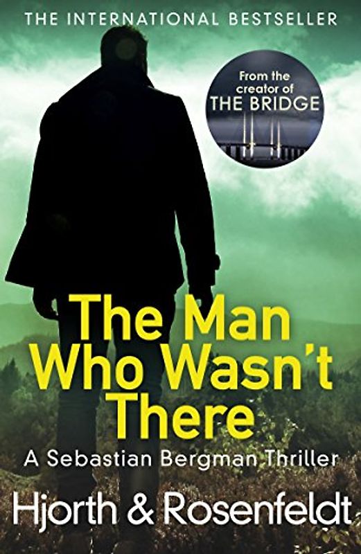 The Man Who Wasn't There: Thriller