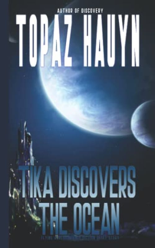 Tika Discovers the Ocean: Flying Worlds Science Fiction Short Story