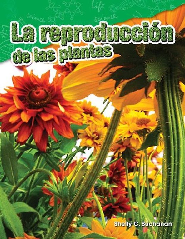 La Reproducción de Las Plantas