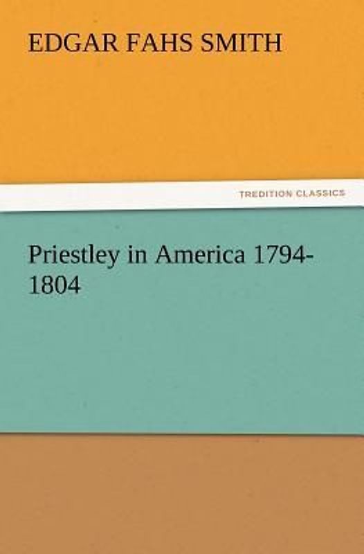 Priestley in America 1794-1804