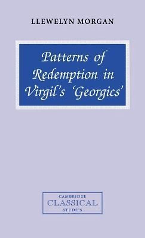 Patterns of Redemption in Virgil's Georgics'