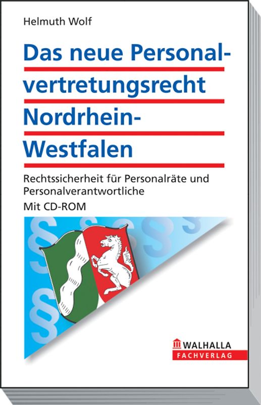 Das neue Personalvertretungsrecht Nordrhein-Westfalen (mit CD-ROM)