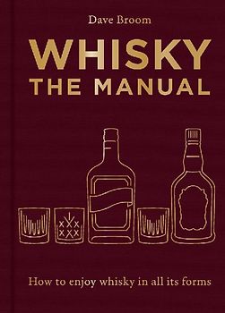 Whisky: The Manual