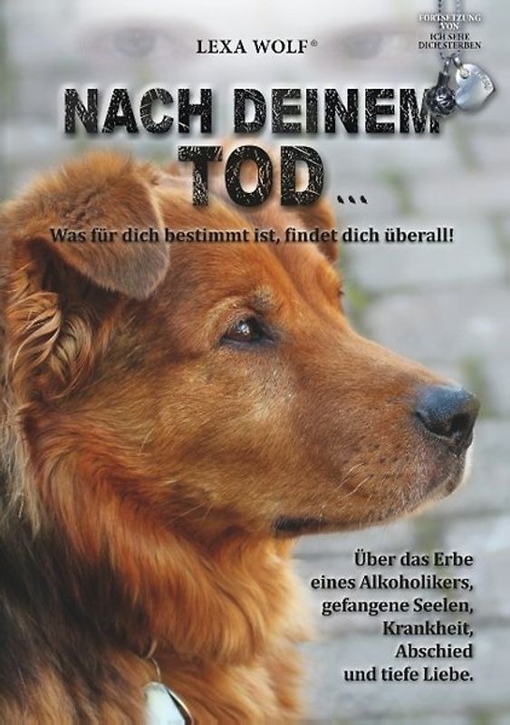 Nach deinem Tod...