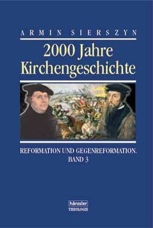 2000 Jahre Kirchengeschichte - Band 3