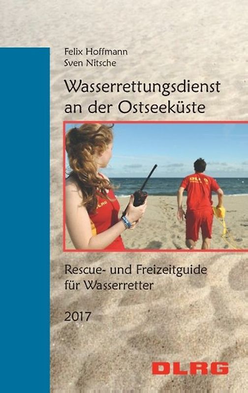 Wasserrettungsdienst an der Ostseeküste. Rescue- und Freizeitguide für Wasserretter