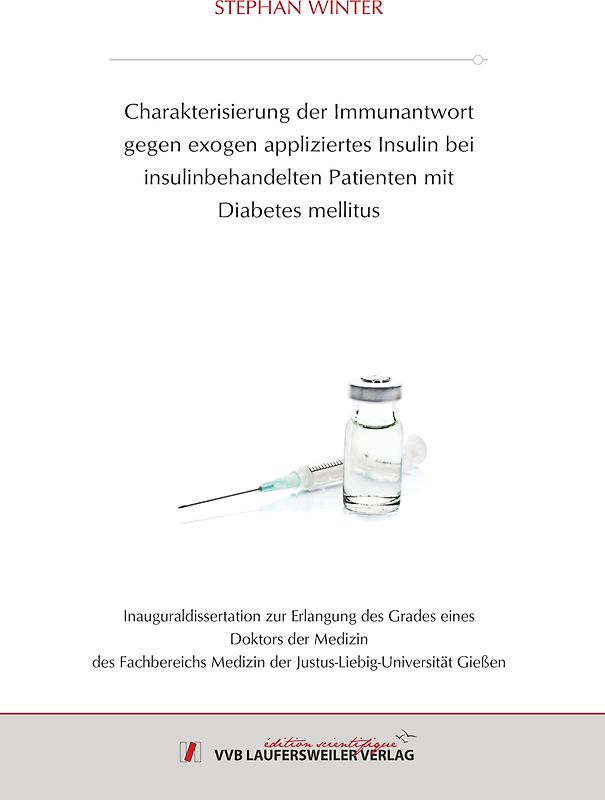 Charakterisierung der Immunantwort gegen exogen appliziertes Insulin bei insulinbehandelten Patienten mit Diabetes mellitus