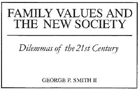Family Values and the New Society