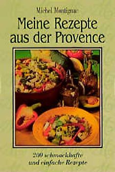 Meine Rezepte aus der Provence