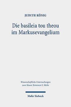 Die basileia tou theou im Markusevangelium