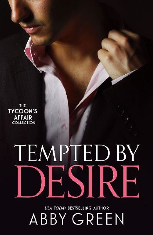 The Tycoon's Affair: Tempted By Desire