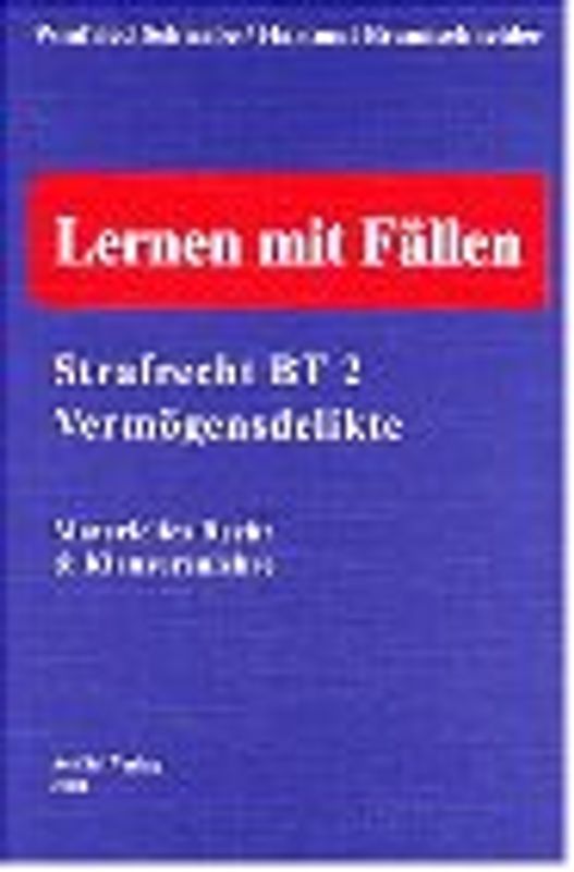 Strafrecht BT 2. Vermögensdelikte
