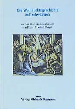 Die Weihnachtsgeschichte auf schwäbisch