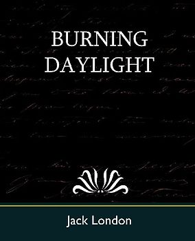 Burning Daylight