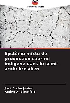 Système mixte de production caprine indigène dans le semi-aride brésilien
