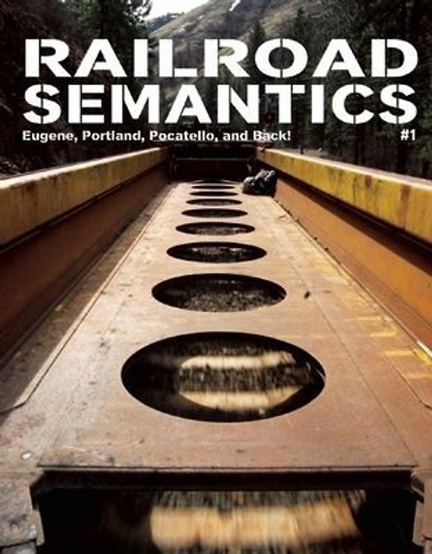 Railroad Semantics: Eugene, Portland, Pocatello, and Back! - Dactyl, Aaron