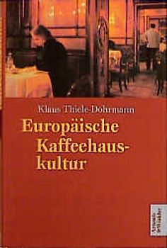 Europäische Kaffeehauskultur