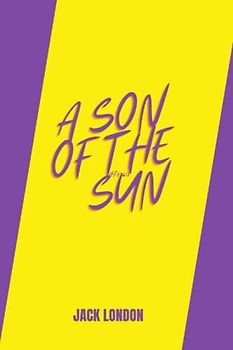 a son of the sun by Jack London