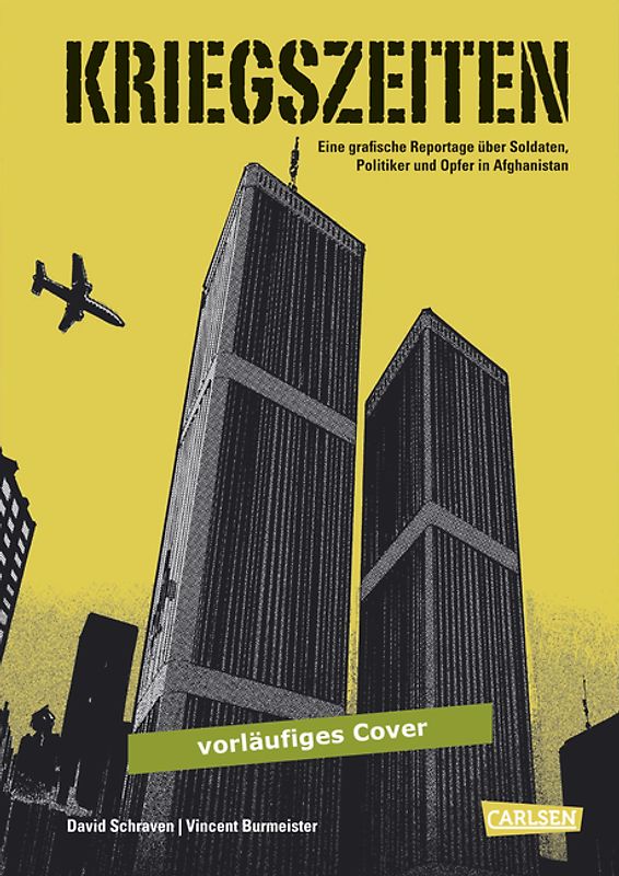 Kriegszeiten. Eine grafische Reportage über Soldaten, Politiker und Opfer in Afghanistan