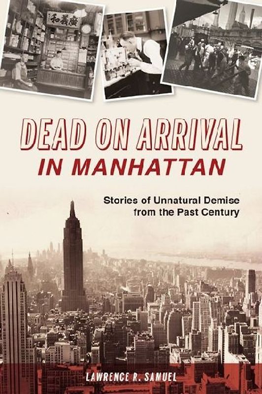 Dead on Arrival in Manhattan