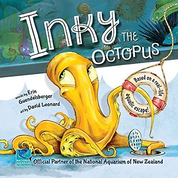 Inky the Octopus: Based on a real-life aquatic escape!: 1