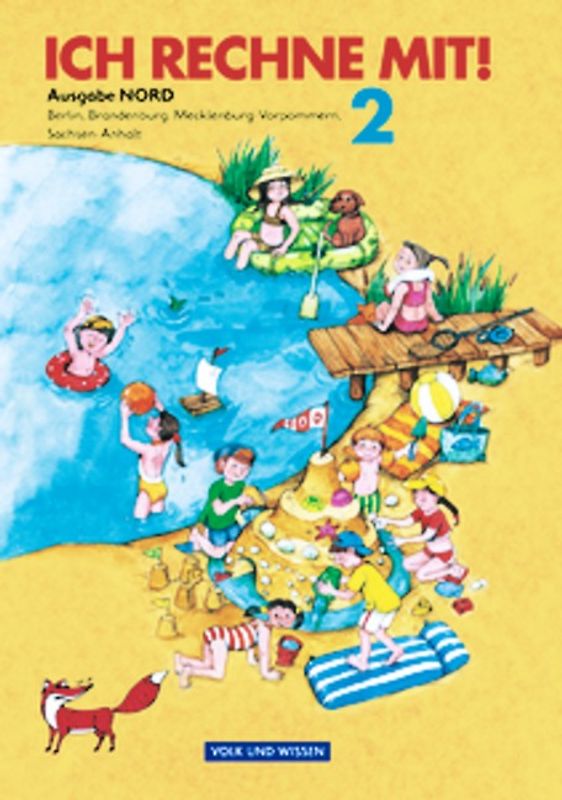 Ich rechne mit! - Berlin, Brandenburg, Mecklenburg-Vorpommern, Sachsen-Anhalt - 2. Schuljahr