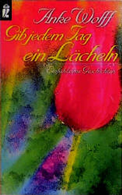 Gib jedem Tag ein Lächeln. Einfühlsame Geschichten