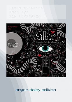 Silber – Das erste Buch der Träume (DAISY Edition)