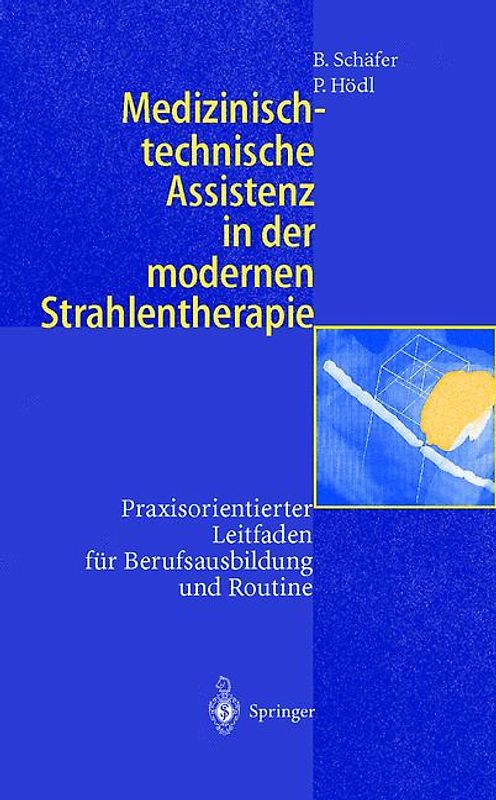 Medizinisch-technische Assistenz in der modernen Strahlentherapie
