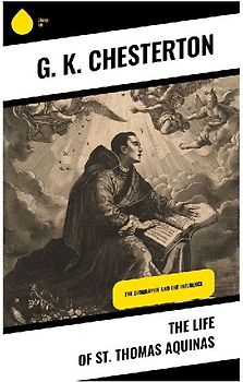 The Life of St. Thomas Aquinas