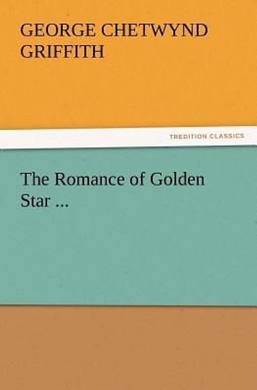 The Romance of Golden Star ...