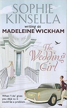 The Wedding Girl - Sophie Kinsella