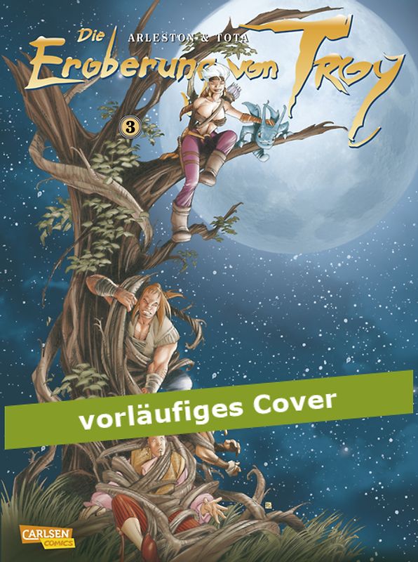 Die Eroberung von Troy 3: Die Eroberung von Troy 3