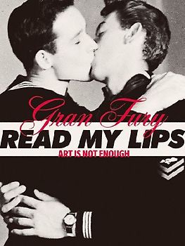 Gran Fury: Art Is Not Enough