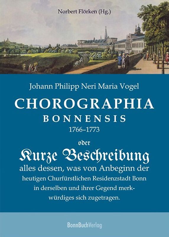 Chorographia Bonnensis 1766–1773