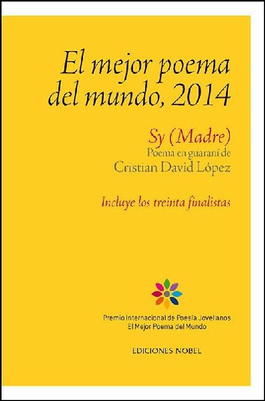 El mejor poema del mundo : sy, madre : poema en guaraní