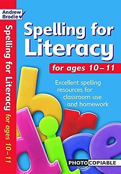 Spelling for Literacy for Ages 10-11