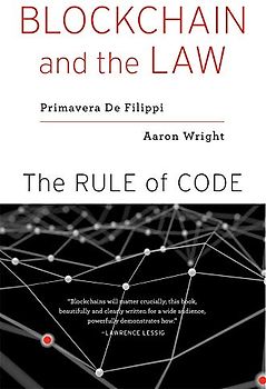 Blockchain and the Law: The Rule of Code