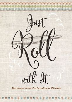 Just Roll with It