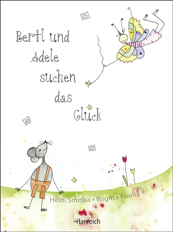 Bertl und Adele suchen das Glück