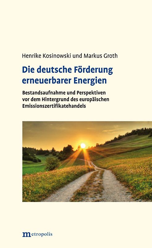Die deutsche Förderung erneuerbarer Energien