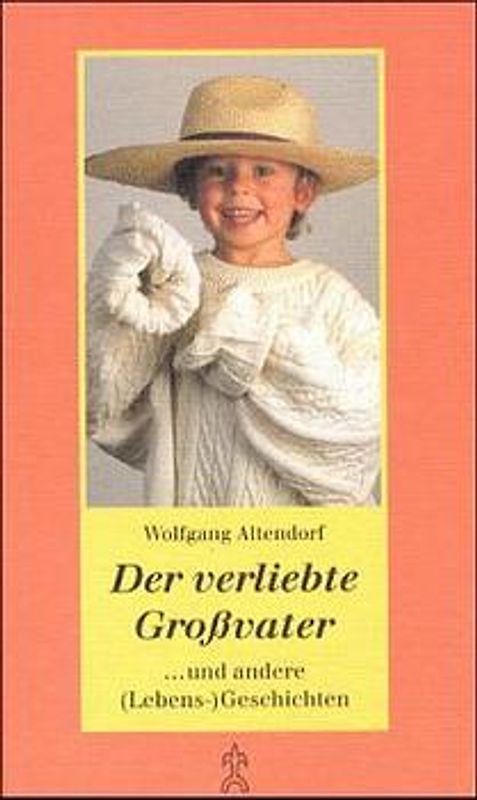 Der verliebte Grossvater