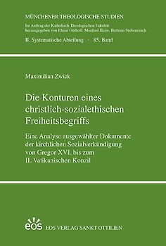 Die Konturen eines christlich-sozialethischen Freiheitsbegriffs