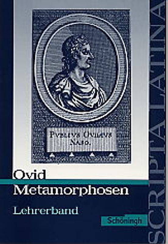 Scripta Latina / Ovid: Metamorphosen. Lehrerband