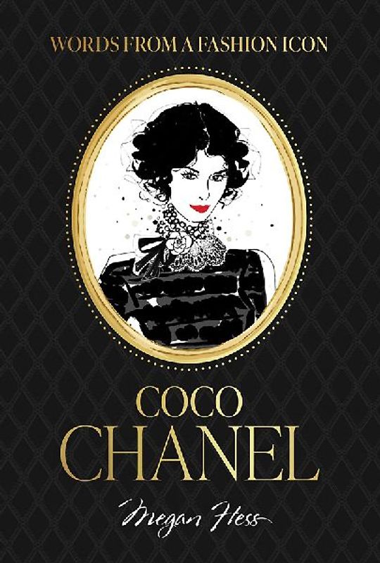 Fashion Icons: Coco Chanel Quotes