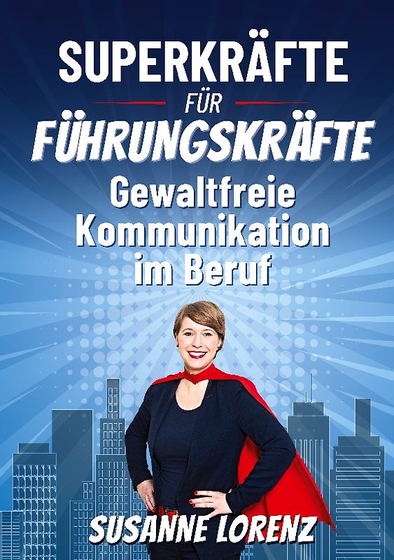Superkräfte für Führungskräfte