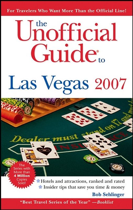The Unofficial Guide to Las Vegas 2007