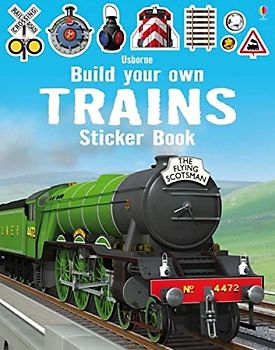 Build Your Own Trains Sticker Book (Build Your Own Sticker Book)